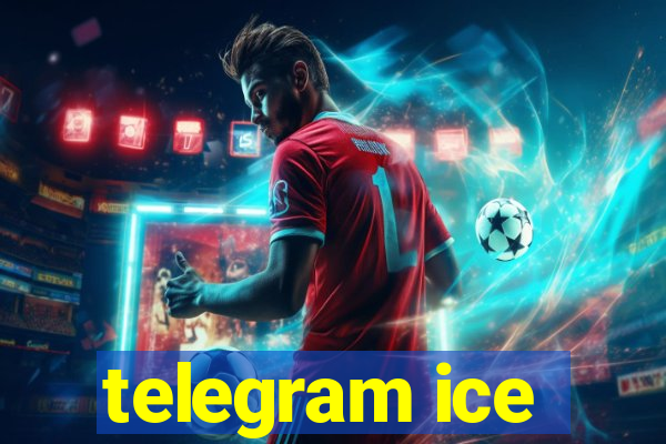 telegram ice